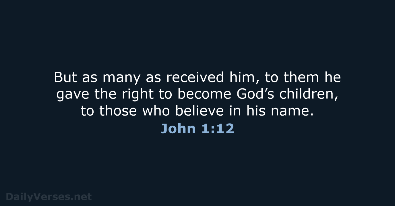 John 1:12 - WEB