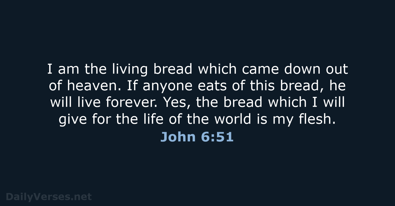 John 6:51 - WEB