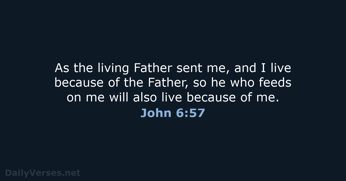 John 6:57 - WEB