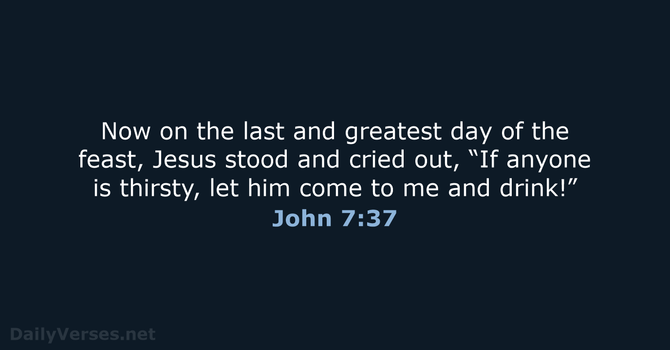 John 7:37 - WEB