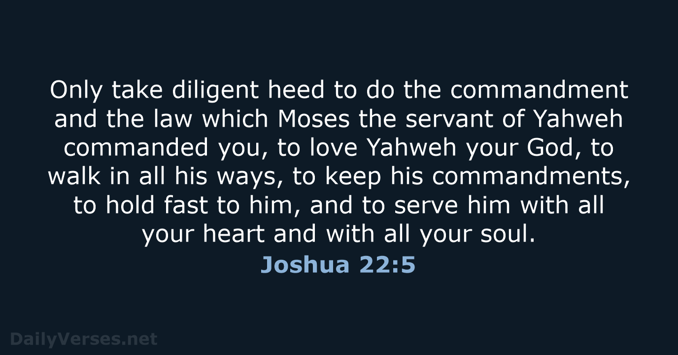 Joshua 22:5 - WEB