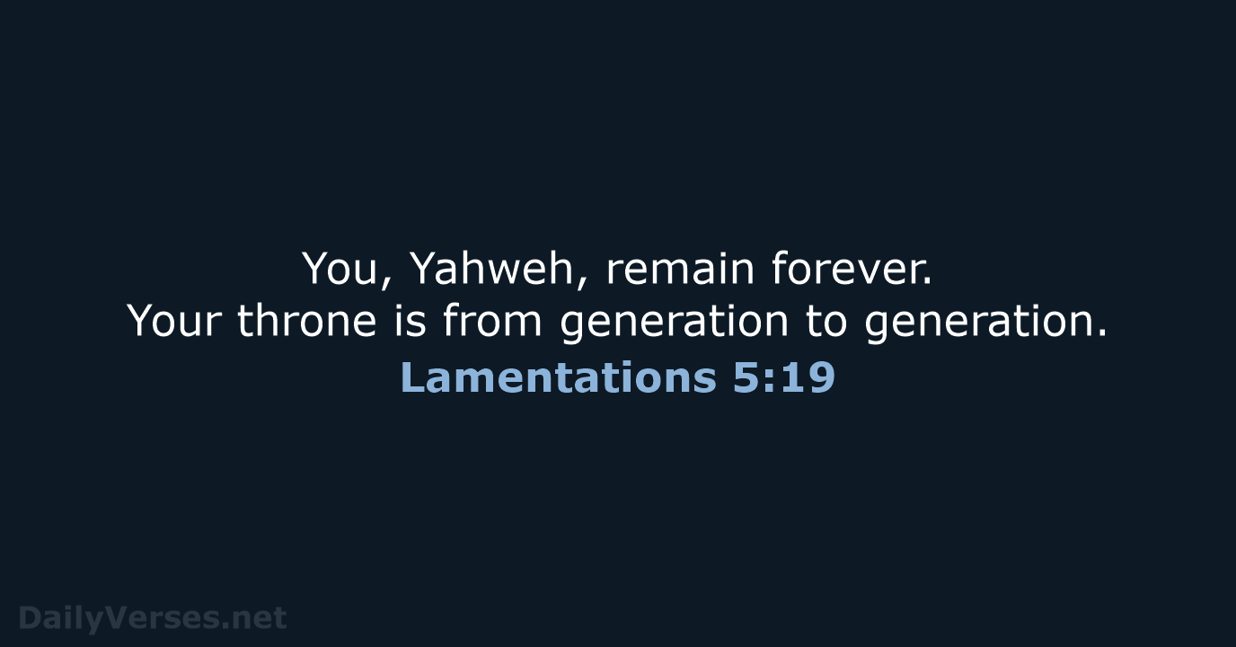 Lamentations 5:19 - WEB