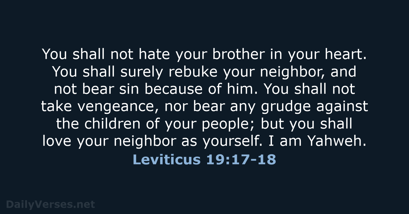 Leviticus 19:17-18 - WEB