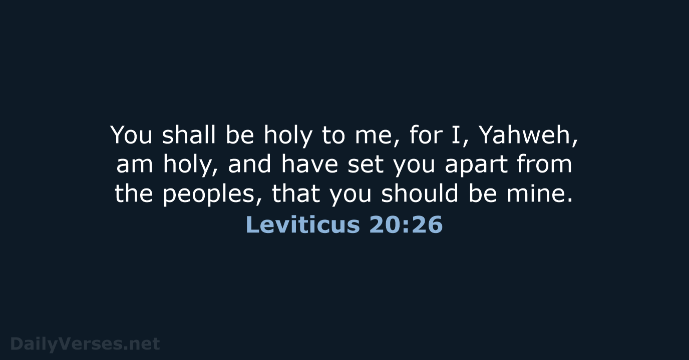 Leviticus 20:26 - WEB