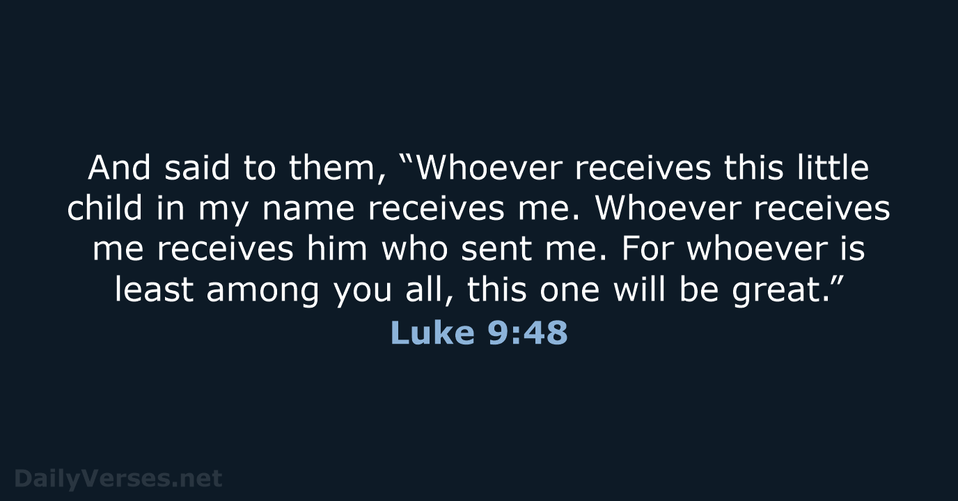 Luke 9:48 - WEB