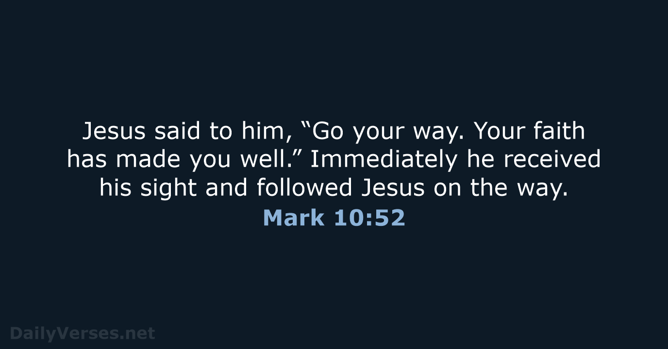 Mark 10:52 - WEB