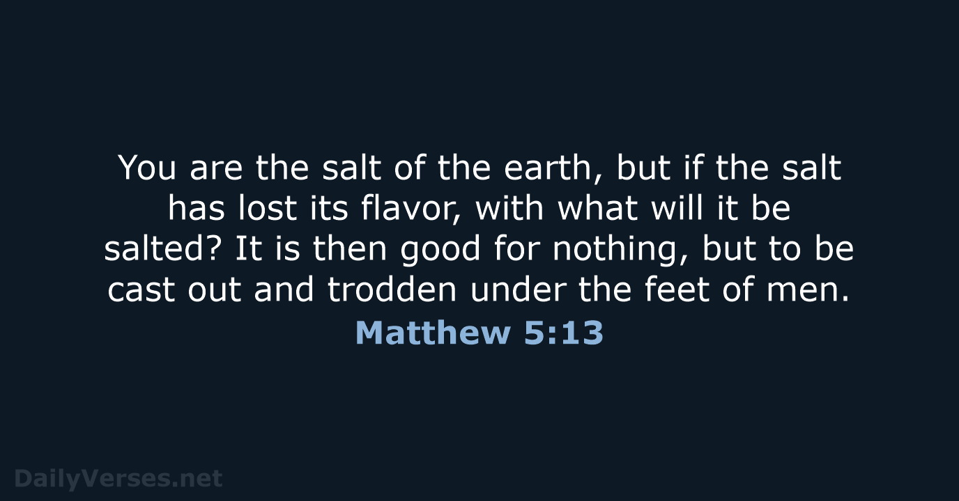 Matthew 5:13 - WEB