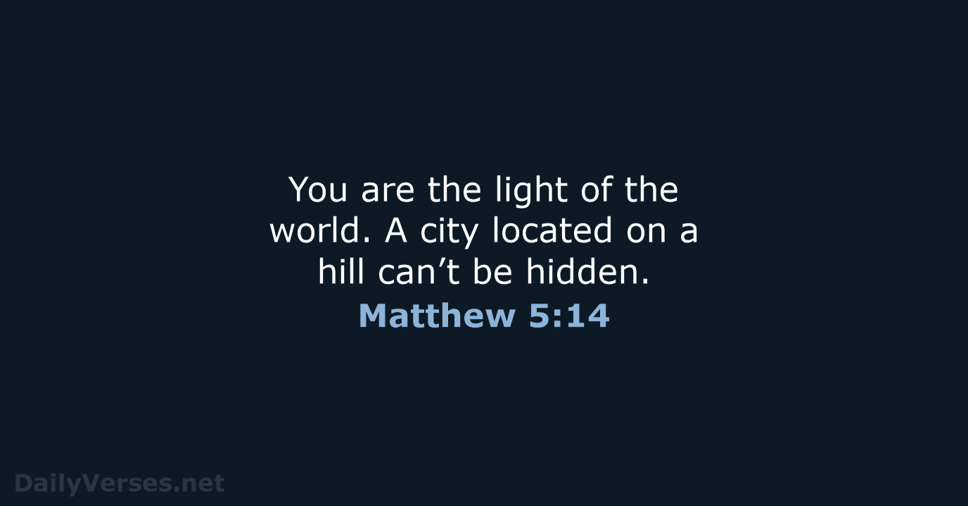 Matthew 5:14 - WEB