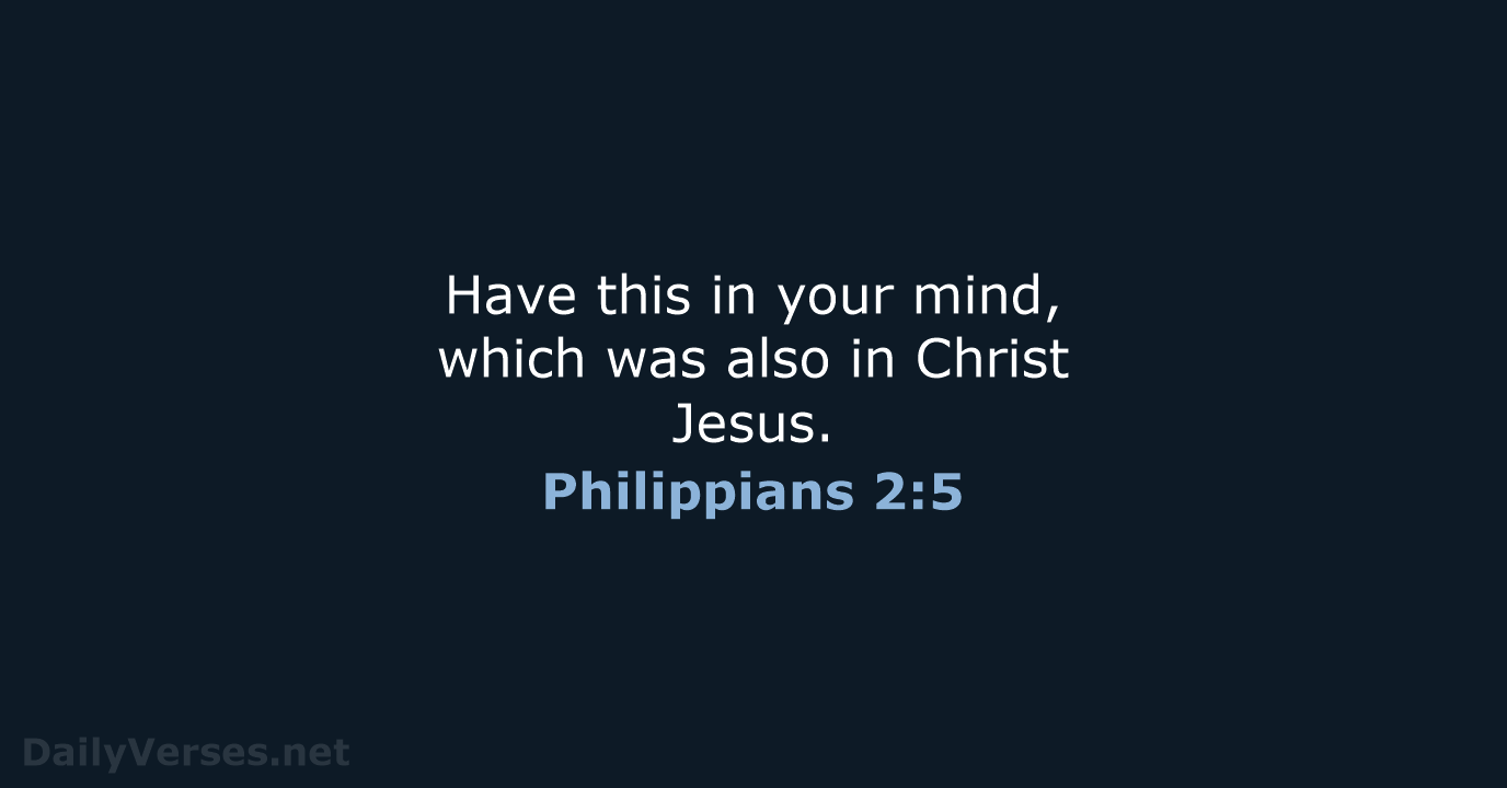 Philippians 2:5 - WEB