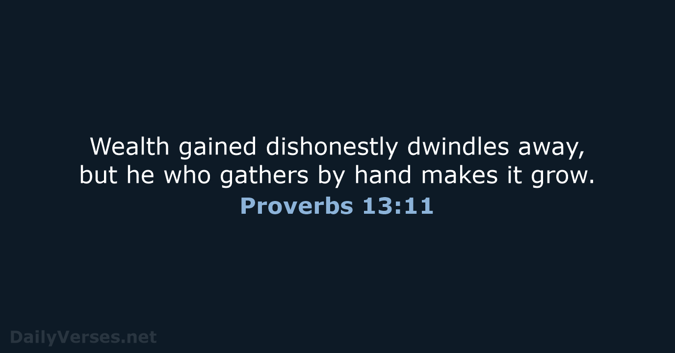 Proverbs 13:11 - WEB