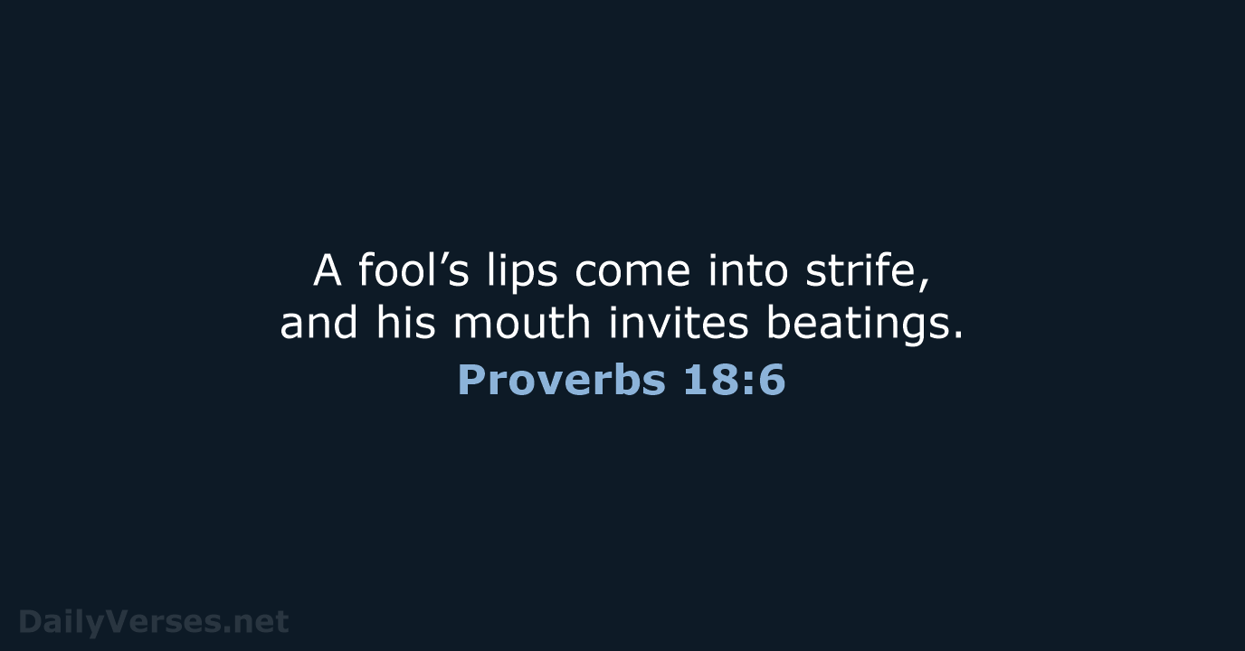 Proverbs 18:6 - WEB