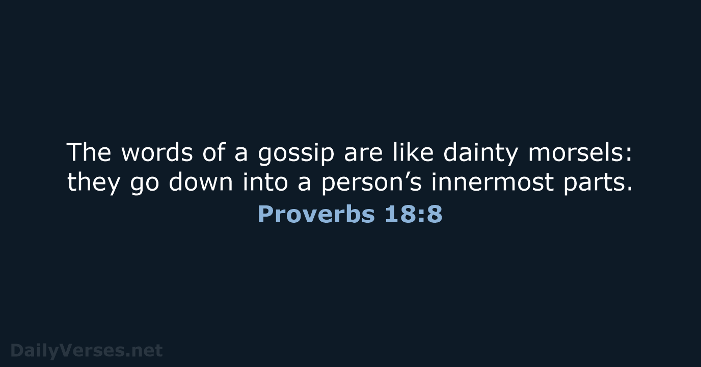 Proverbs 18:8 - WEB