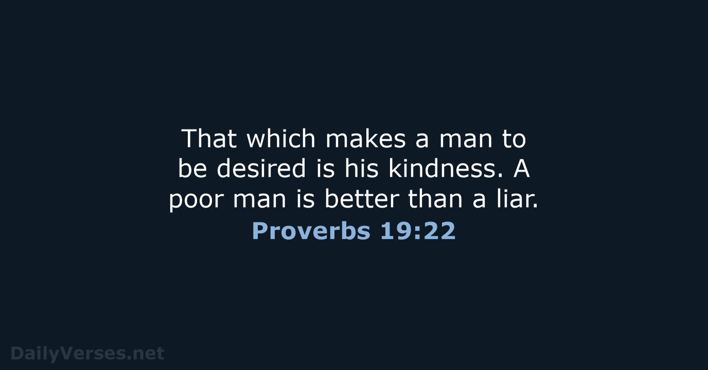 Proverbs 19:22 - WEB