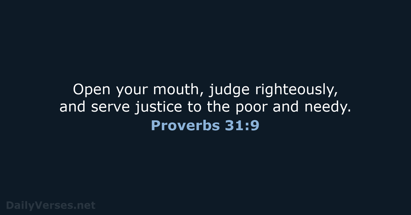Proverbs 31:9 - WEB