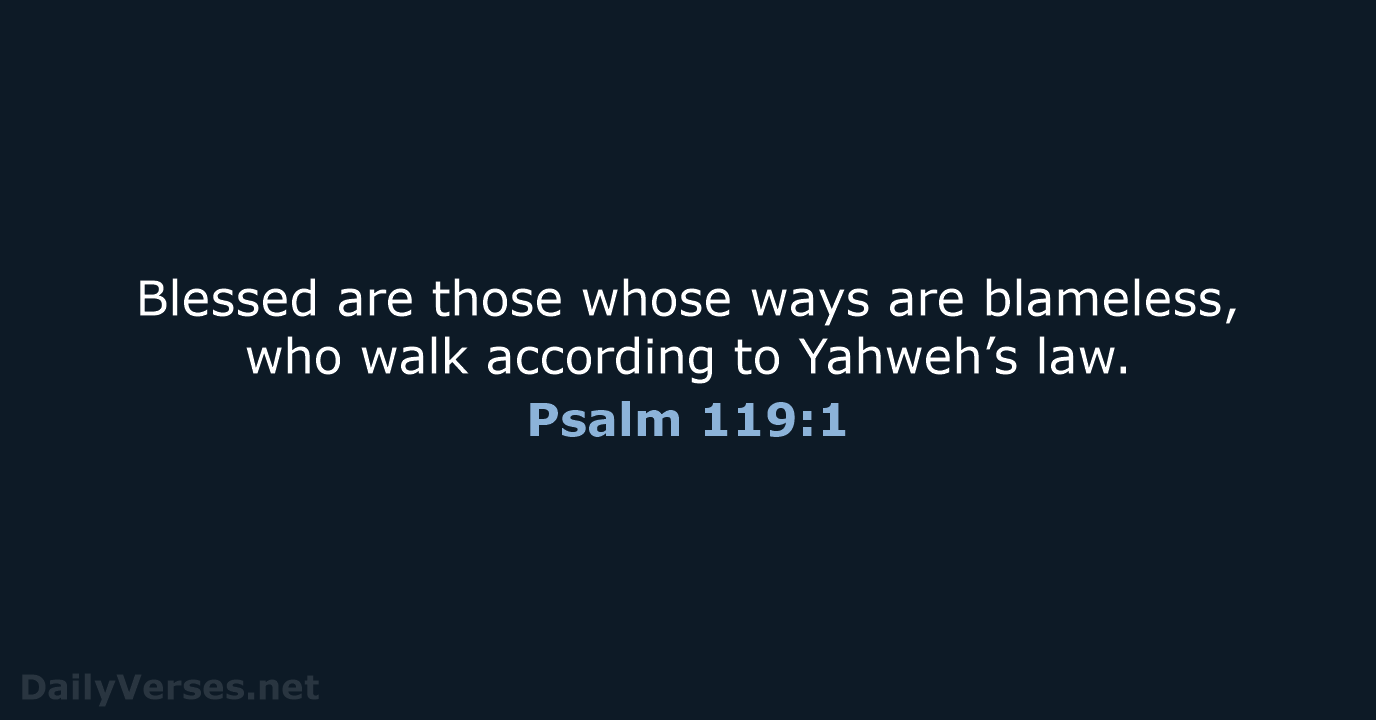 September 24, 2023 - Bible verse of the day (WEB) - Psalm 119:1 ...