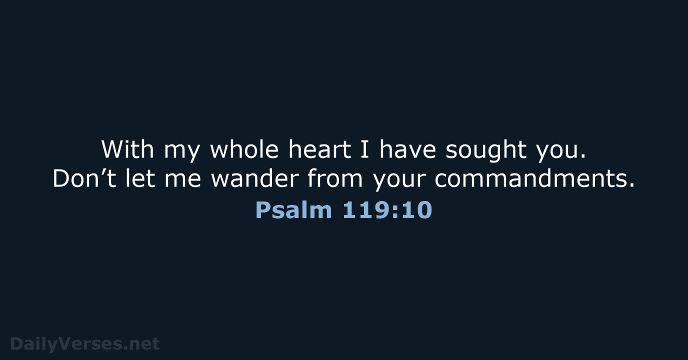 Psalm 119:10 - WEB