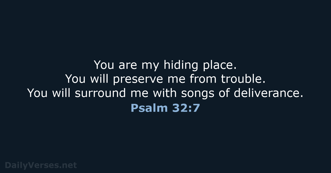 Psalm 32:7 - WEB