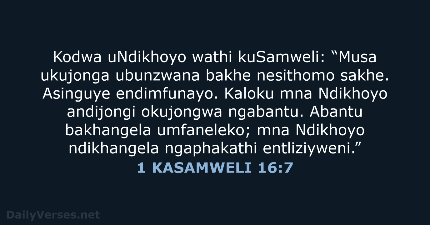 1 KASAMWELI 16:7 - XHO96