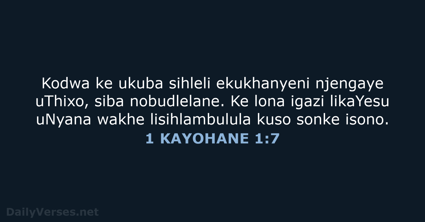 1 KAYOHANE 1:7 - XHO96