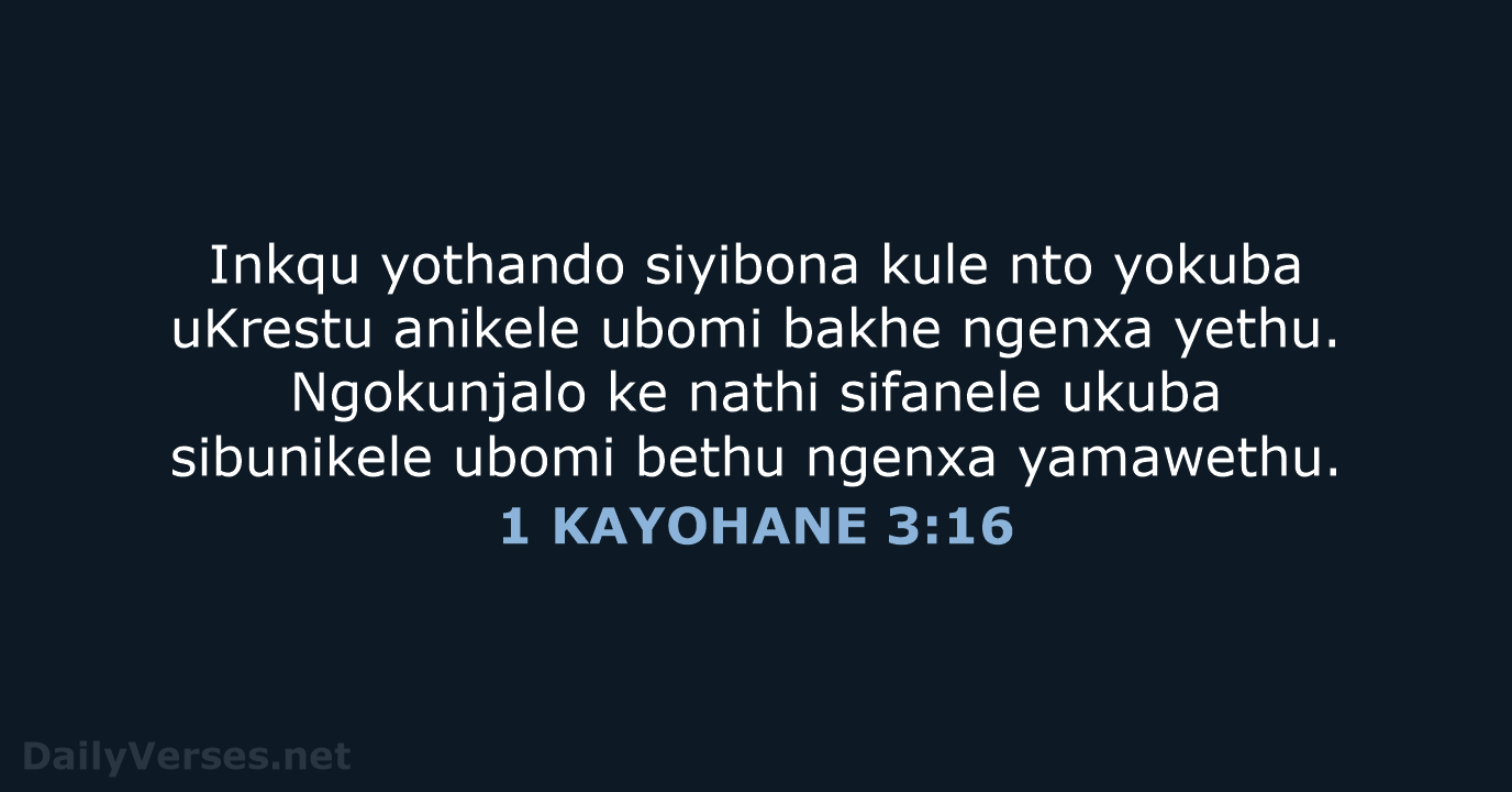 1 KAYOHANE 3:16 - XHO96