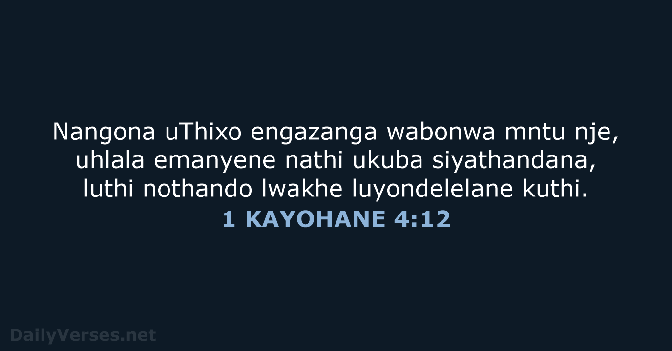 1 KAYOHANE 4:12 - XHO96