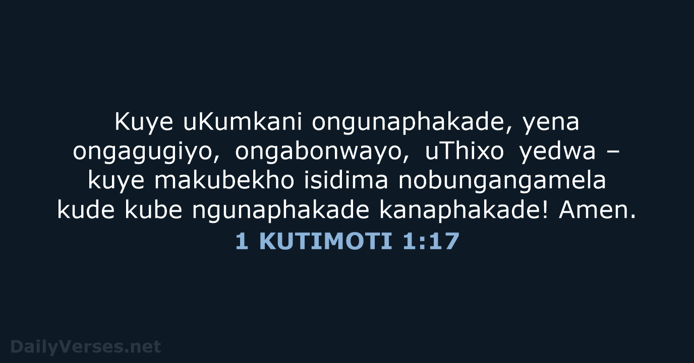 1 KUTIMOTI 1:17 - XHO96