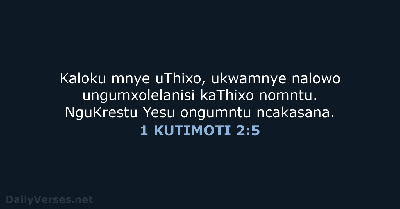 1 KUTIMOTI 2:5 - XHO96