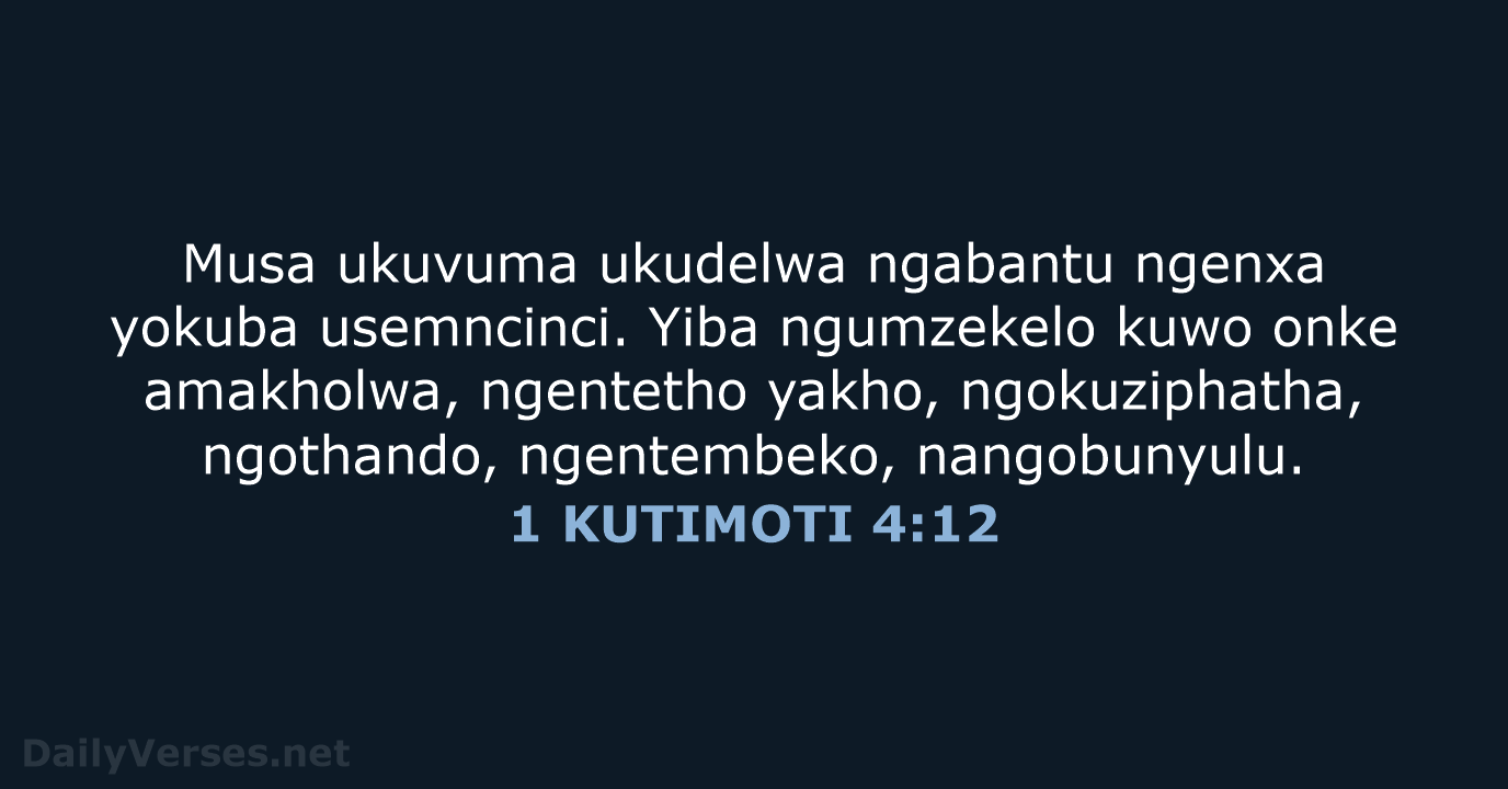 1 KUTIMOTI 4:12 - XHO96