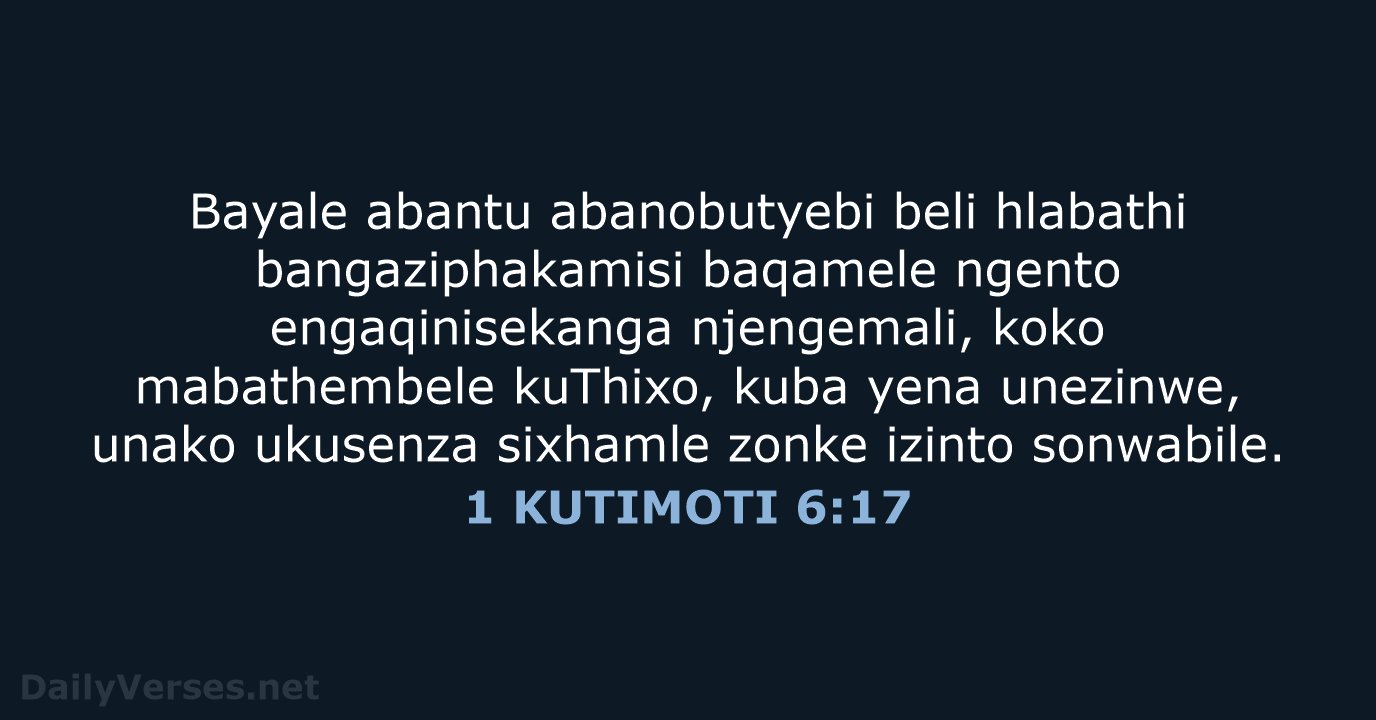 1 KUTIMOTI 6:17 - XHO96