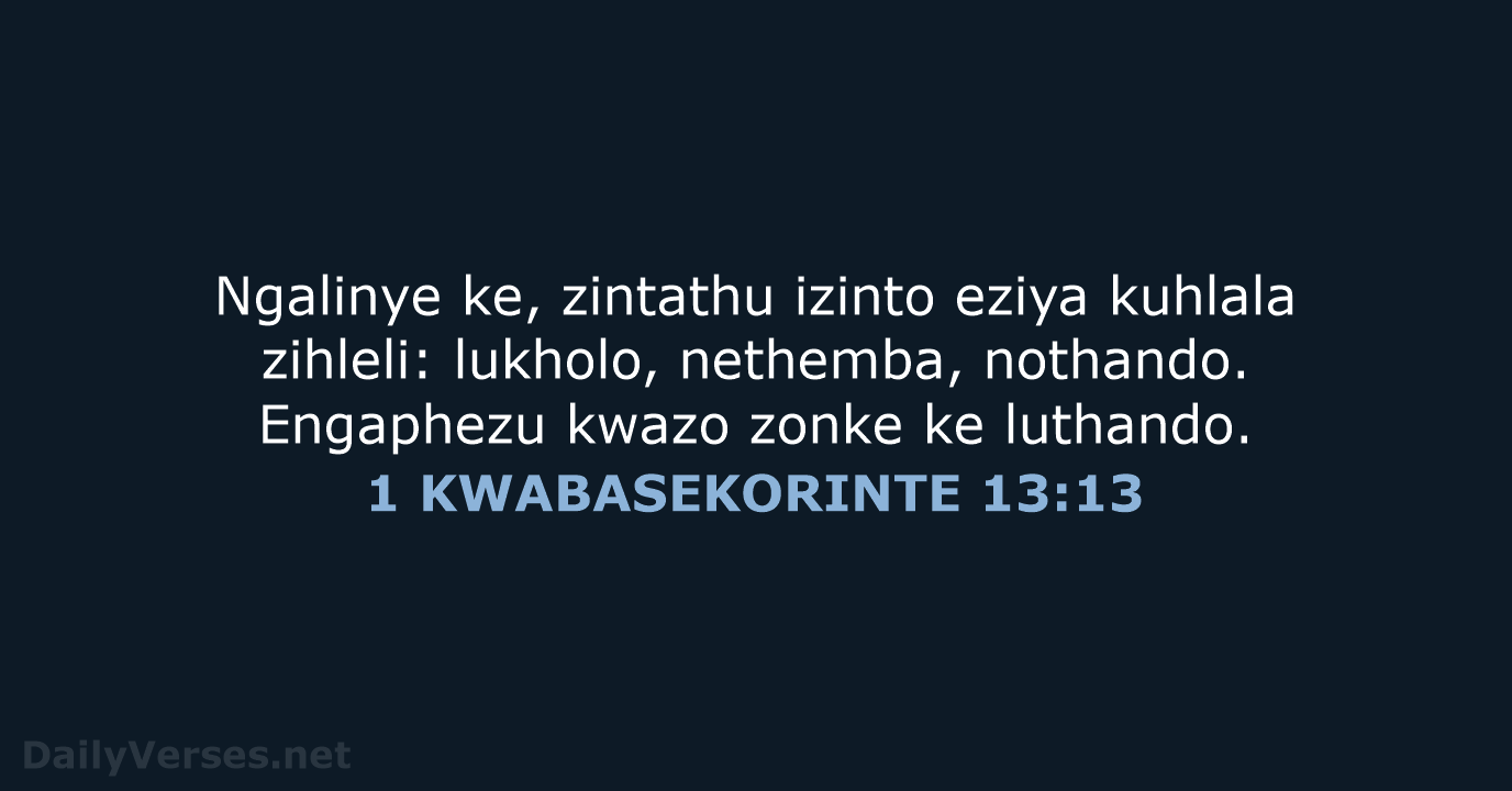 1 KWABASEKORINTE 13:13 - XHO96