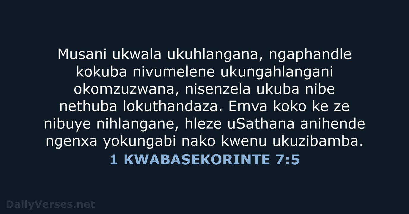 1 KWABASEKORINTE 7:5 - XHO96
