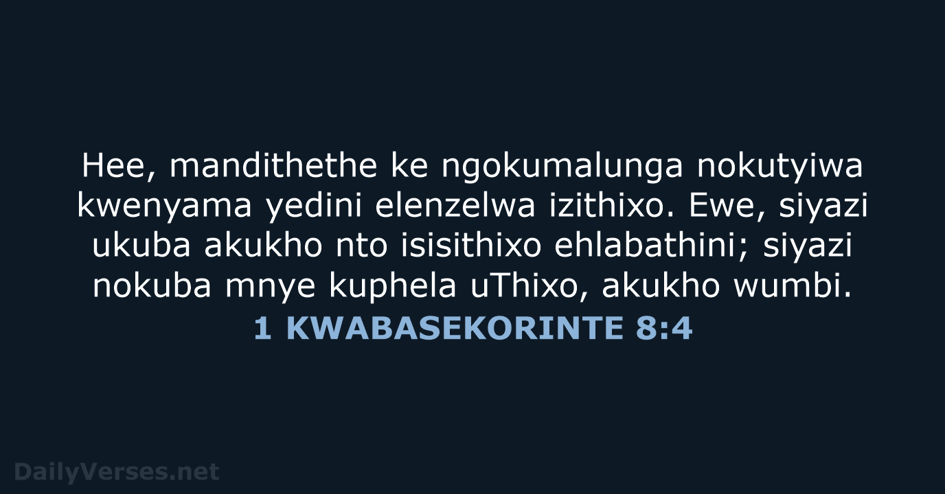 1 KWABASEKORINTE 8:4 - XHO96