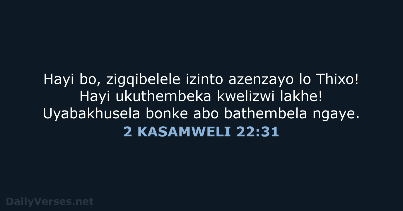 2 KASAMWELI 22:31 - XHO96