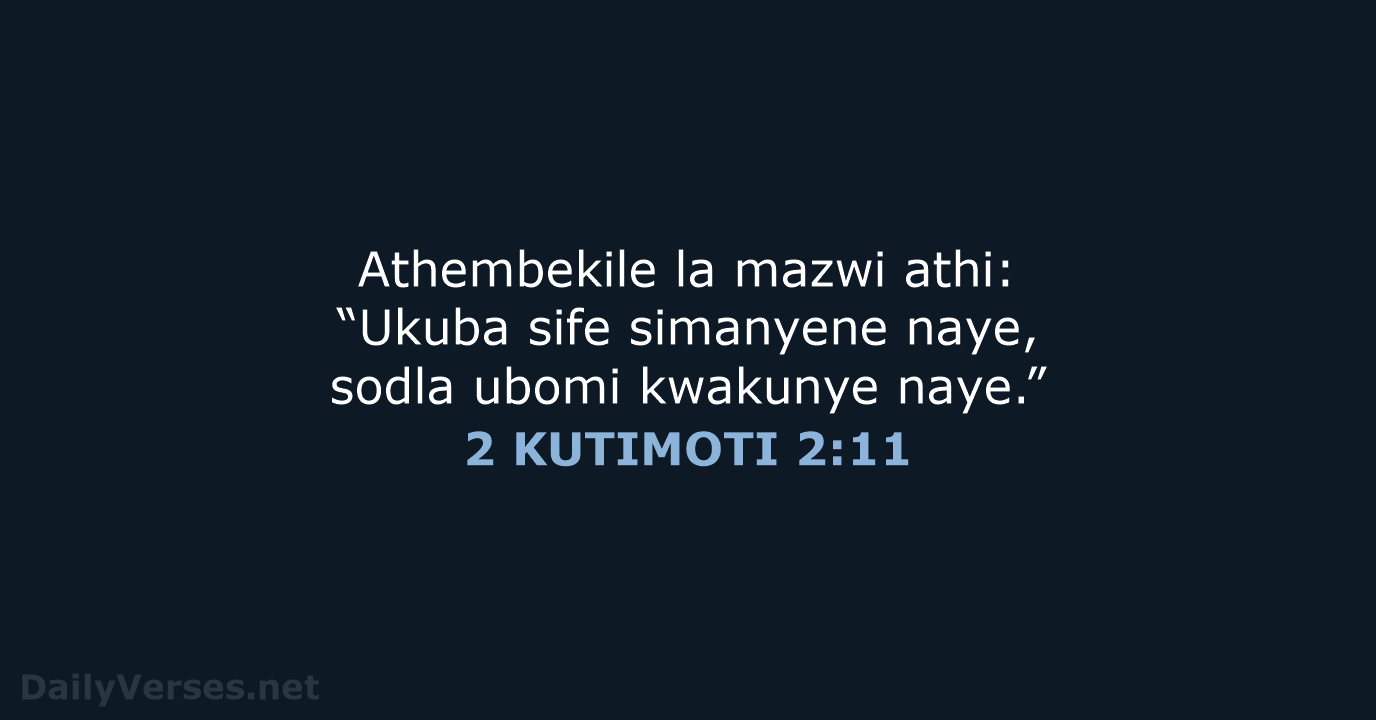 2 KUTIMOTI 2:11 - XHO96