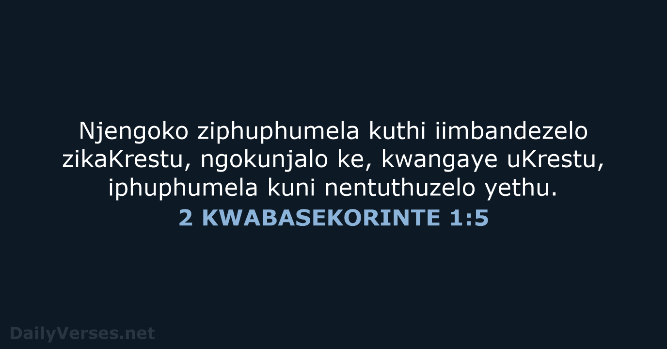 2 KWABASEKORINTE 1:5 - XHO96