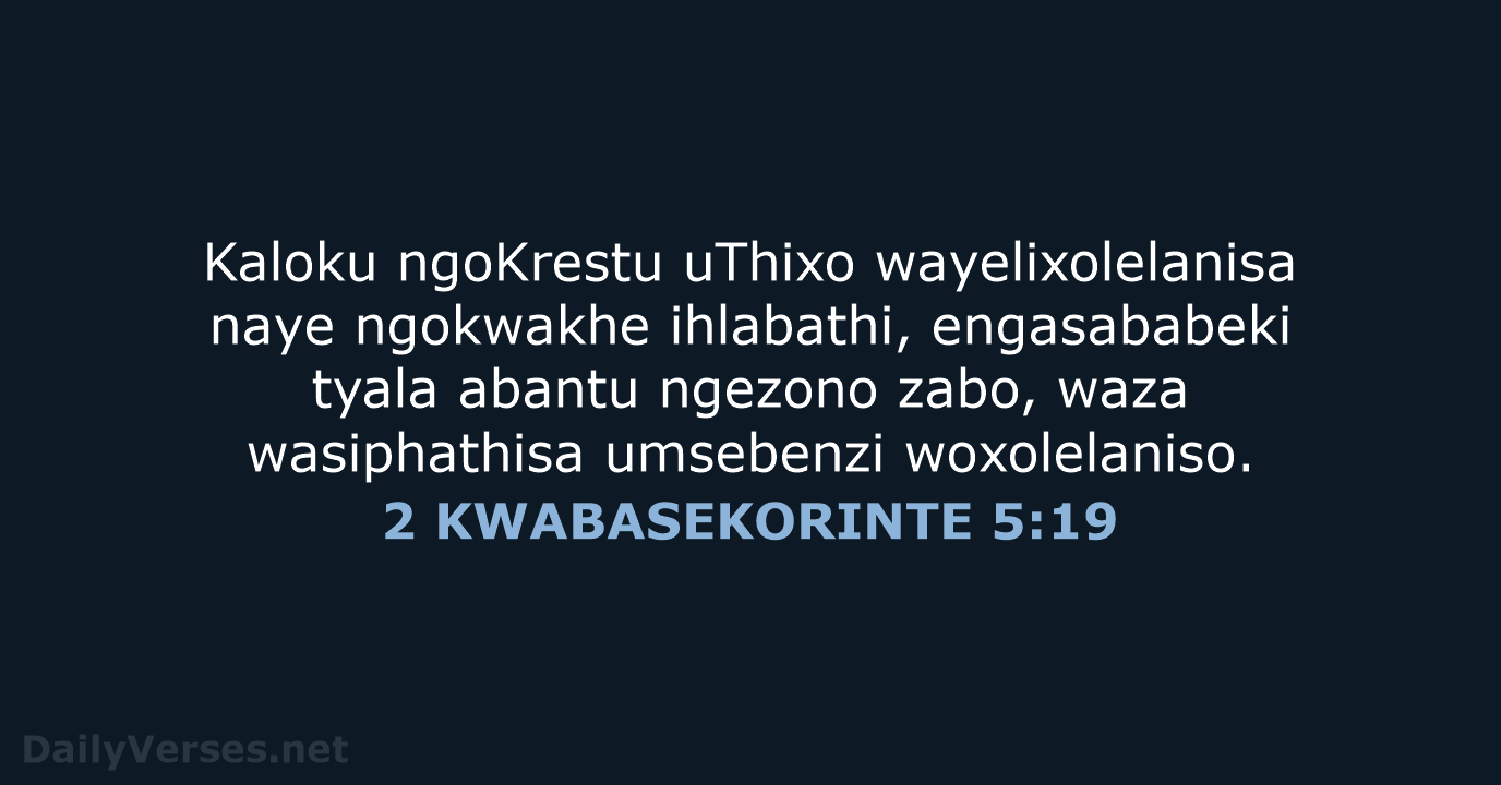 2 KWABASEKORINTE 5:19 - XHO96