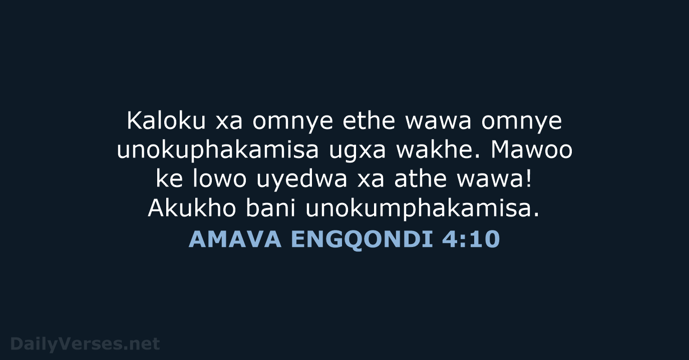 AMAVA ENGQONDI 4:10 - XHO96