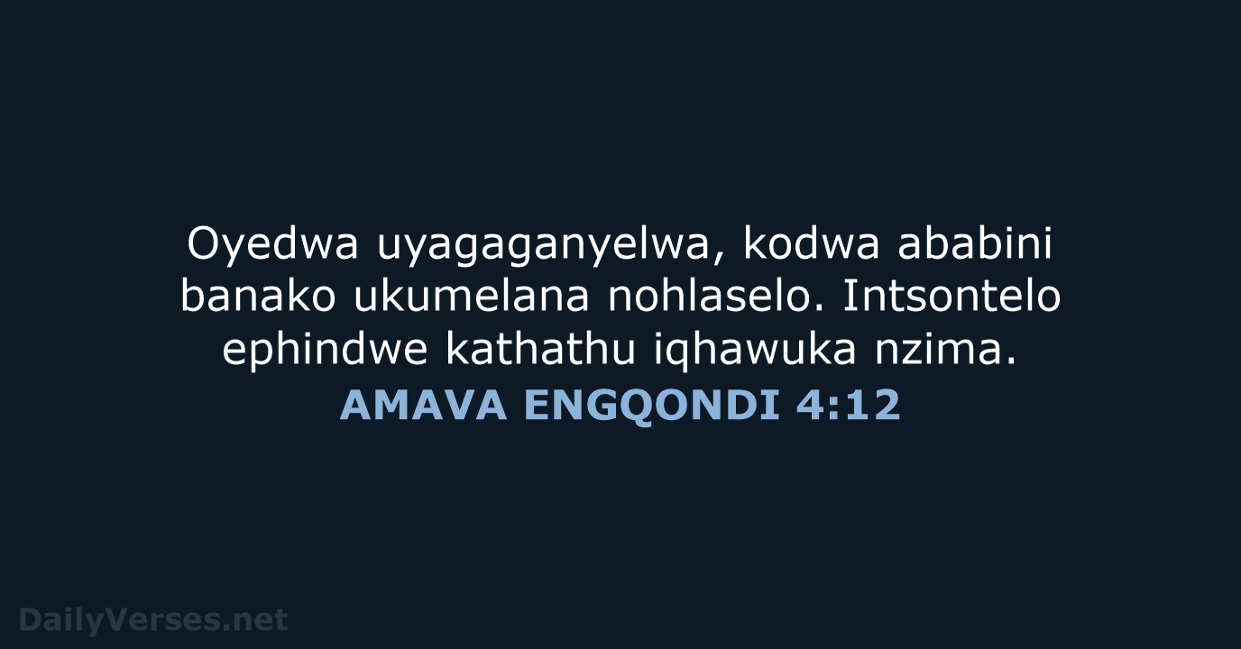 AMAVA ENGQONDI 4:12 - XHO96