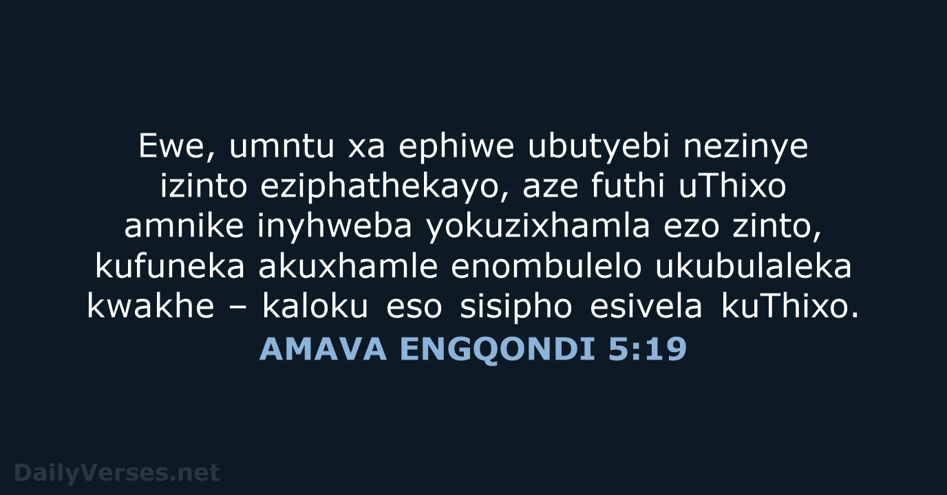 AMAVA ENGQONDI 5:19 - XHO96