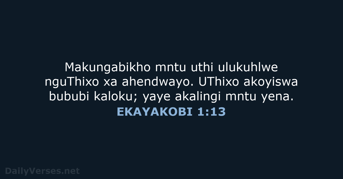 EKAYAKOBI 1:13 - XHO96