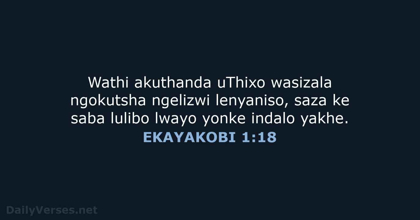 EKAYAKOBI 1:18 - XHO96