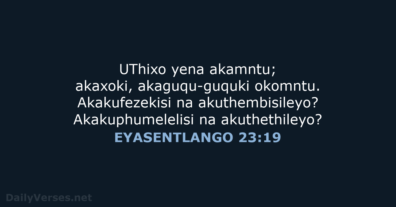 EYASENTLANGO 23:19 - XHO96