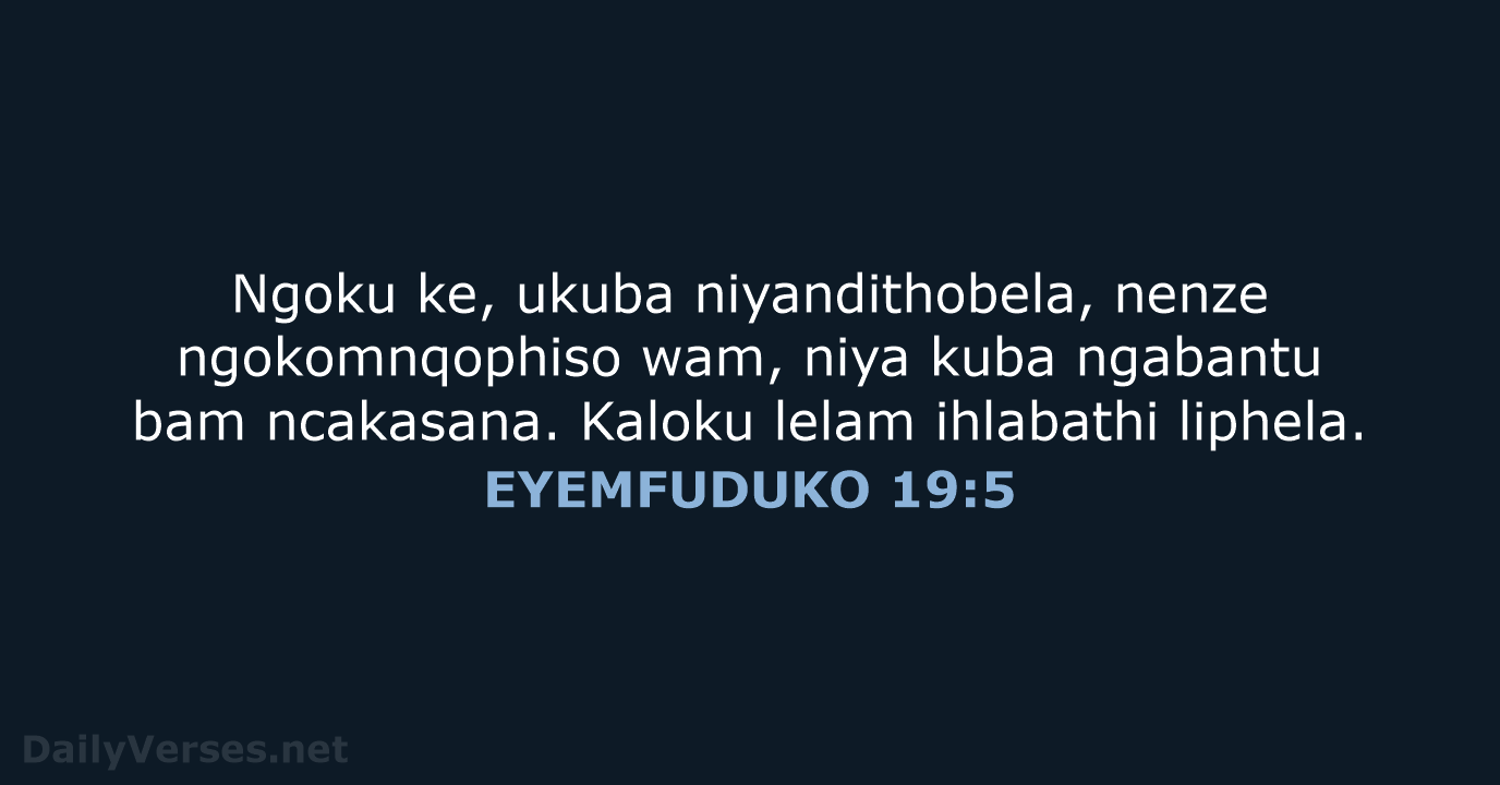 EYEMFUDUKO 19:5 - XHO96