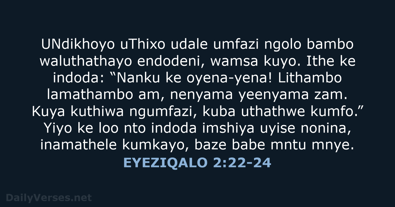 EYEZIQALO 2:22-24 - XHO96
