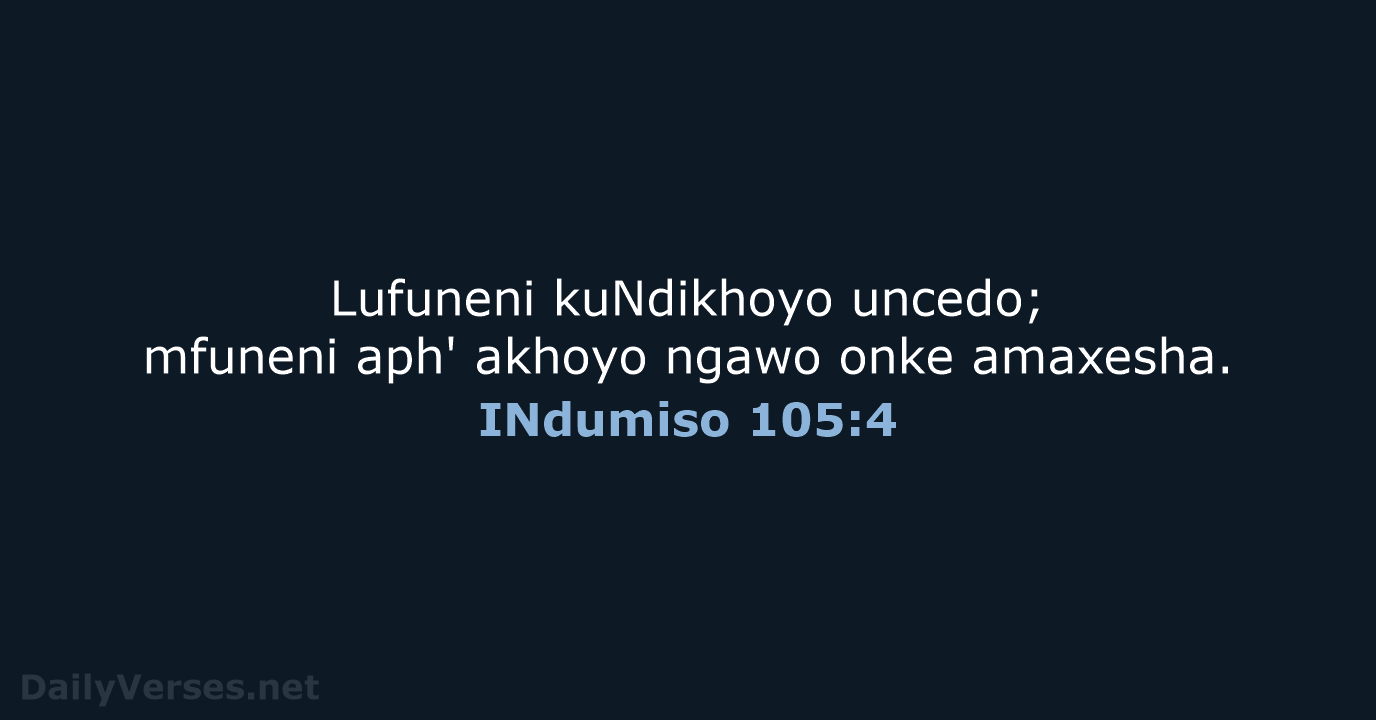 INdumiso 105:4 - XHO96