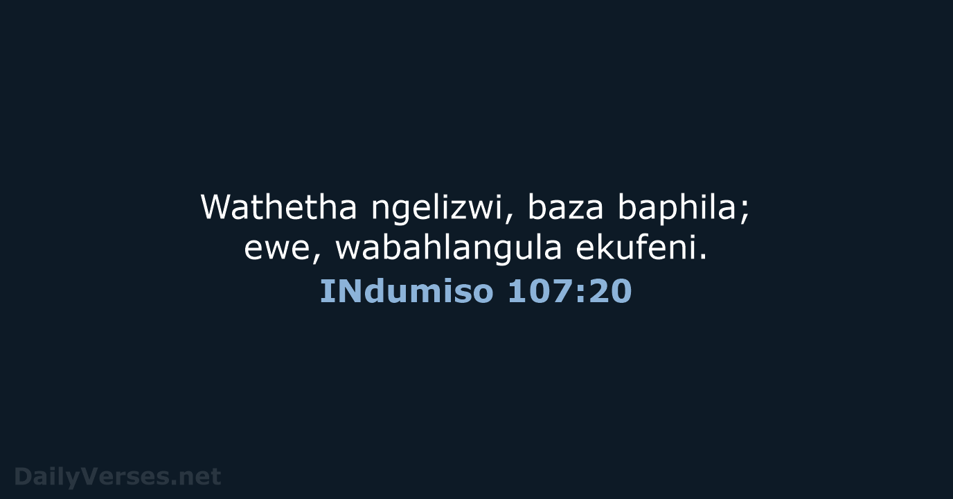 INdumiso 107:20 - XHO96