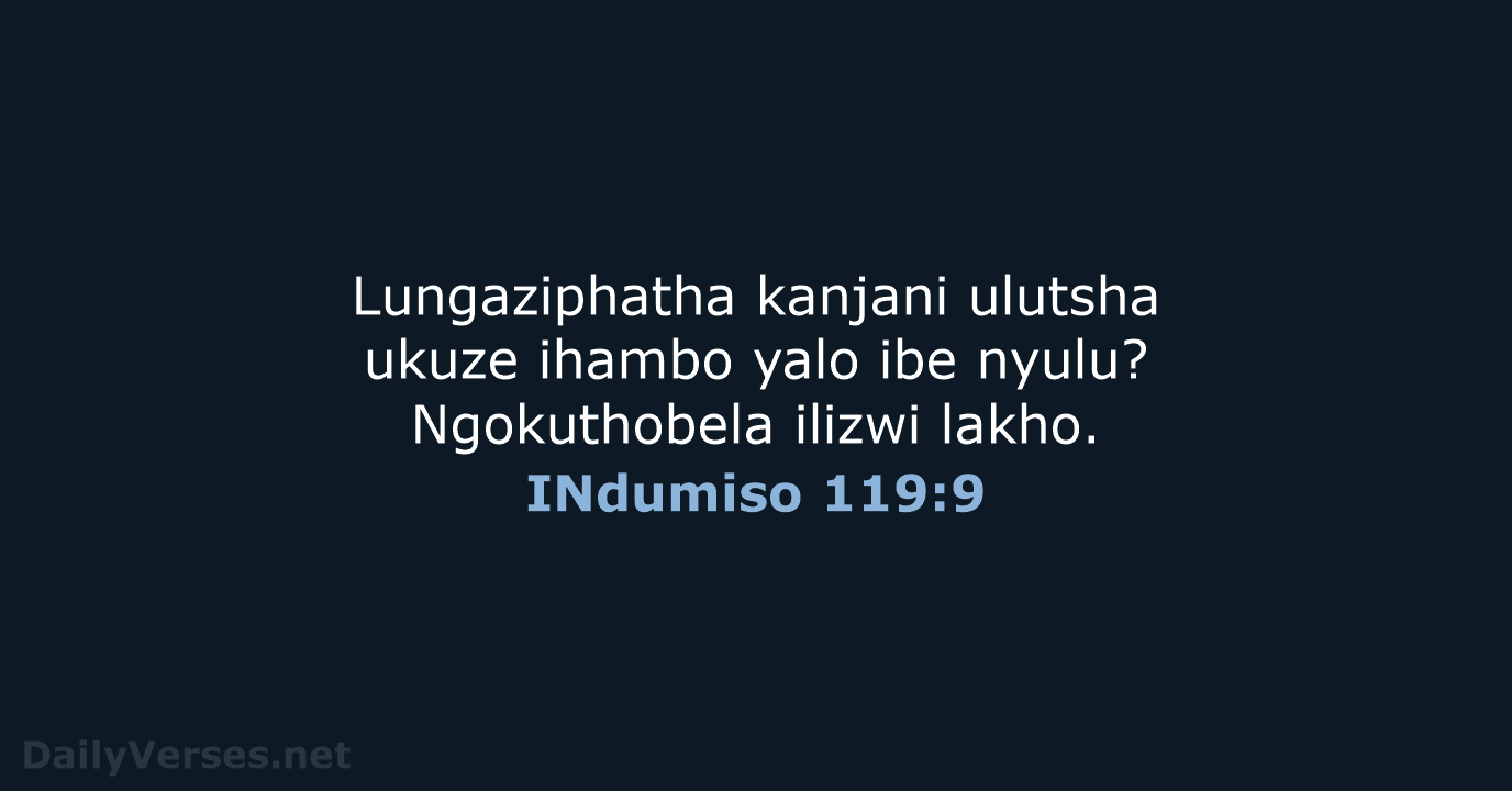 INdumiso 119:9 - XHO96