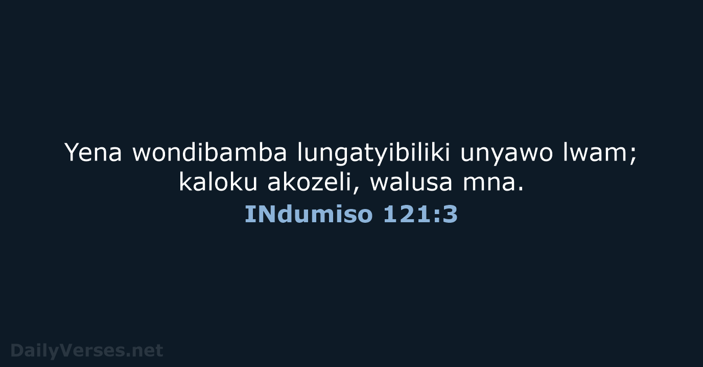 INdumiso 121:3 - XHO96