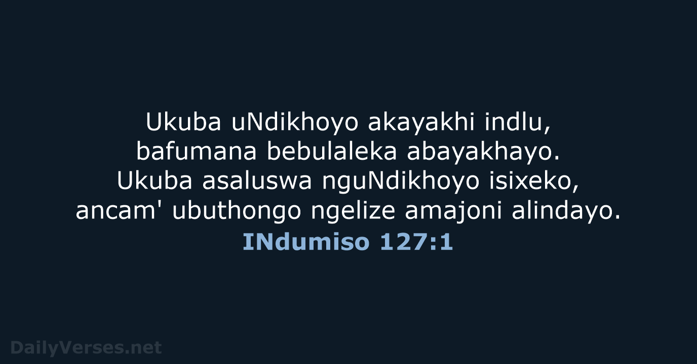 INdumiso 127:1 - XHO96