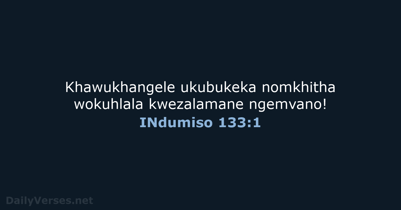 INdumiso 133:1 - XHO96